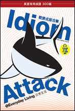 Idiom Attack 1 Everyday Living