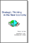 Strategic Thinking in the New Economy