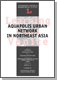 Aquapolis Urban Network in Northeast Asia -  Learning from Venice